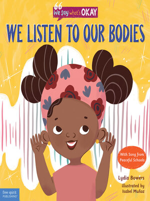 cover image of We Listen to Our Bodies